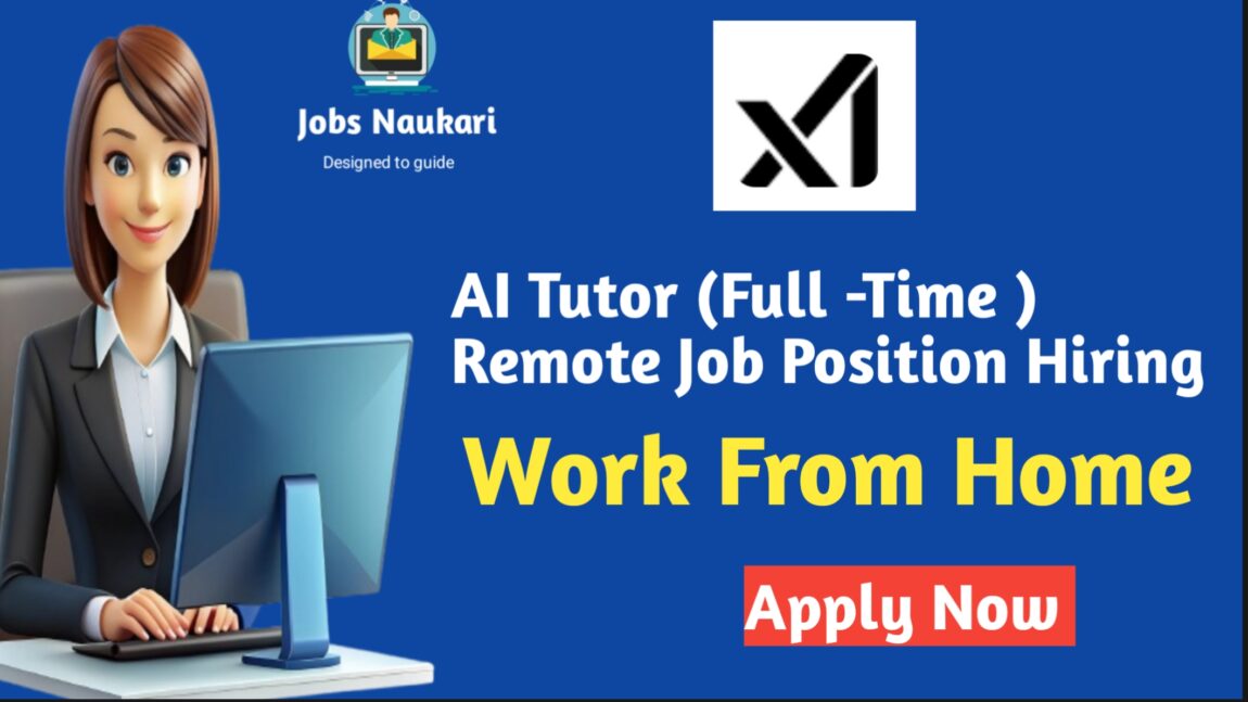 AI Tutor – Bilingual (Full –Time) Remote Job Multiple languages |Work From Home Job – Apply Now